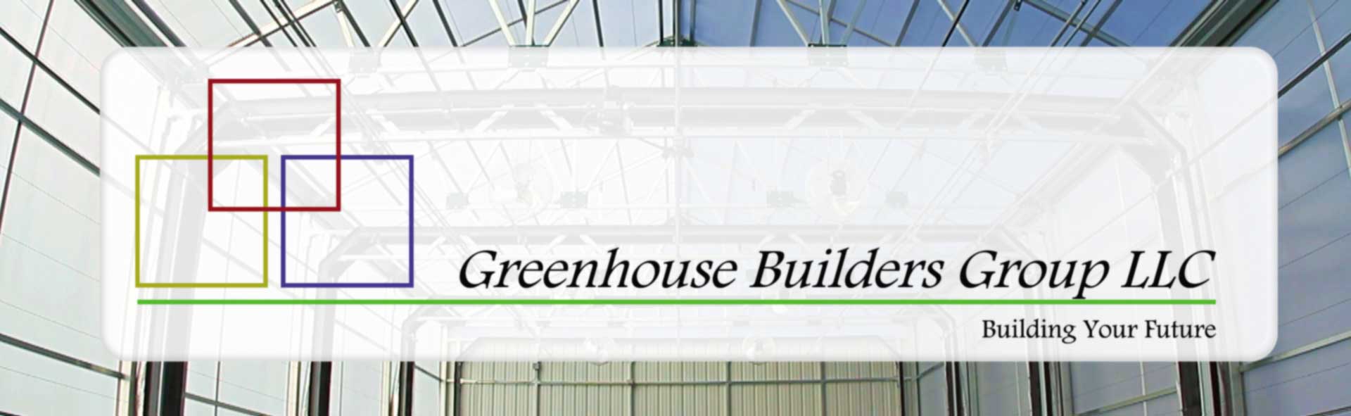Greenhouse Builders Group LLC